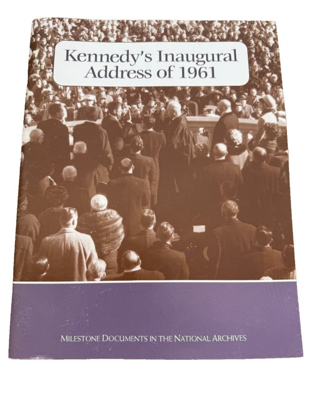 Kennedy's Inaugural Address of 1961 JFK National Archives Softcover
